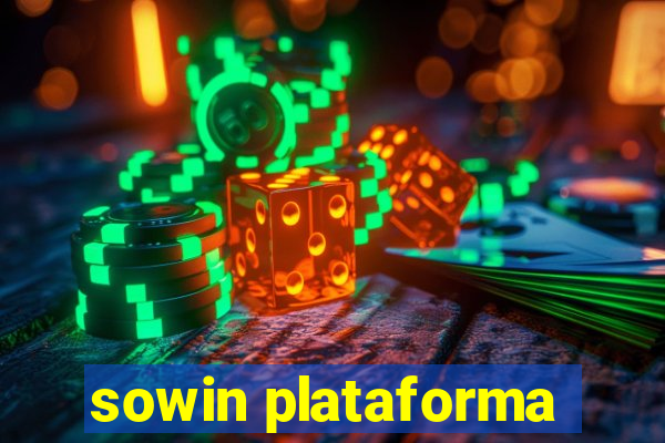 sowin plataforma